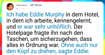 21 Menschen, die einen Prominenten getroffen und eine unvergessliche Anekdote erlebt haben