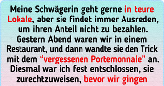 Ich habe meiner geizigen und abgebrühten Schwägerin eine Lektion in Ehrlichkeit erteilt