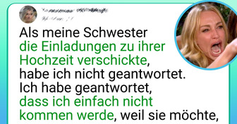Ich werde nicht zur Hochzeit meiner Schwester gehen, es sei denn, sie ändert etwas, das ich an diesem Tag tun muss