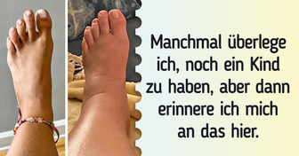 15+ Mamas, die uns ganz ungefiltert zeigen, was es bedeutet, Mutter zu sein