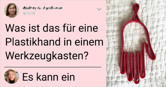 15+ Kuriose Gegenstände, deren Funktion nur dank der Weisheit des Internets entdeckt wurde