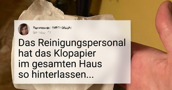 16 Situationen, in denen der Reinigungsservice für Bewunderung und Empörung sorgte