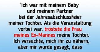 Ich habe mein Baby zur Abschlussveranstaltung meiner ältesten Tochter mitgenommen, und jetzt will sie nicht mehr mit mir sprechen