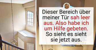 16 Menschen, die ihrem Zuhause neues Leben eingehaucht haben und uns zum Schreien brachten: “Das ist ja irre geil!”