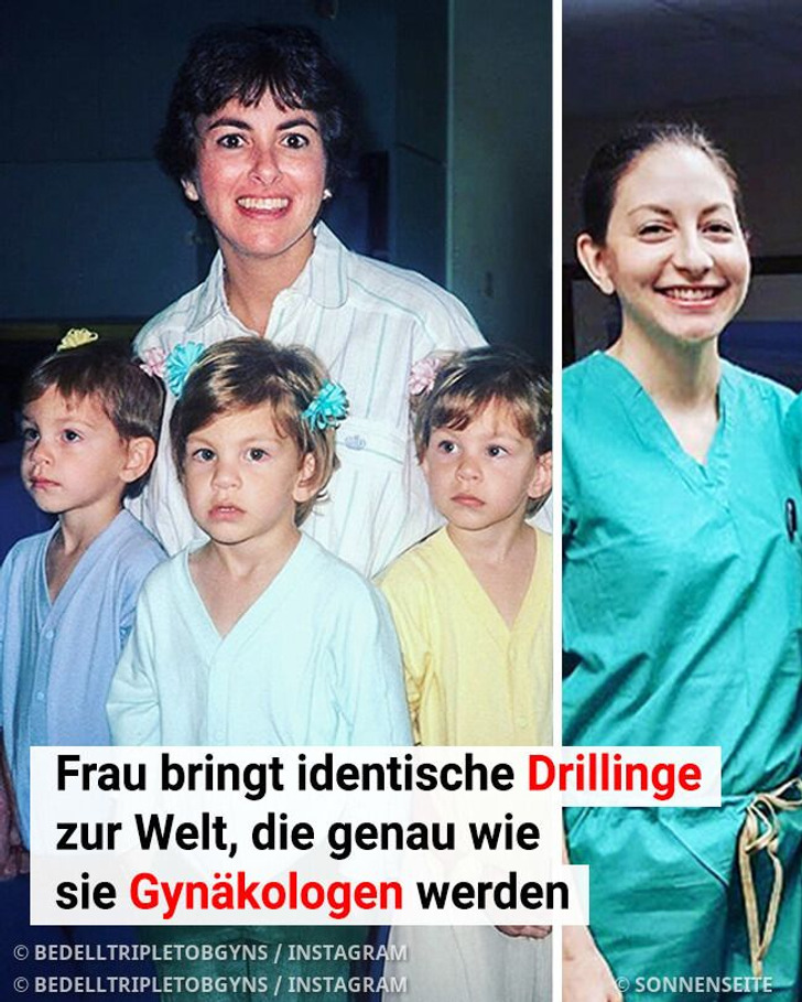 Frau bringt identische Drillinge zur Welt, die genau wie sie Gynäkologen werden