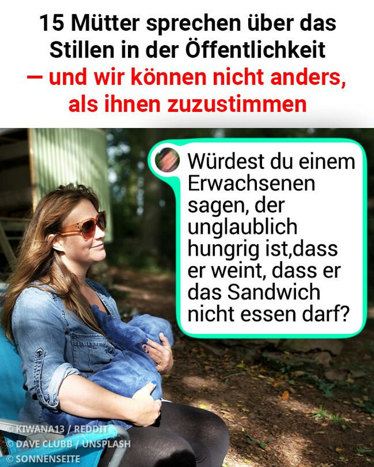 15 Mütter sprechen über das Stillen in der Öffentlichkeit — und wir können nicht anders, als ihnen zuzustimmen