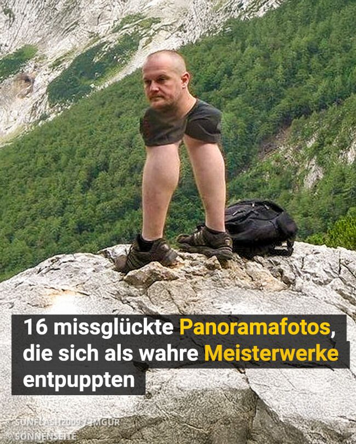 16 missglückte Panoramafotos, die sich als wahre Meisterwerke entpuppten