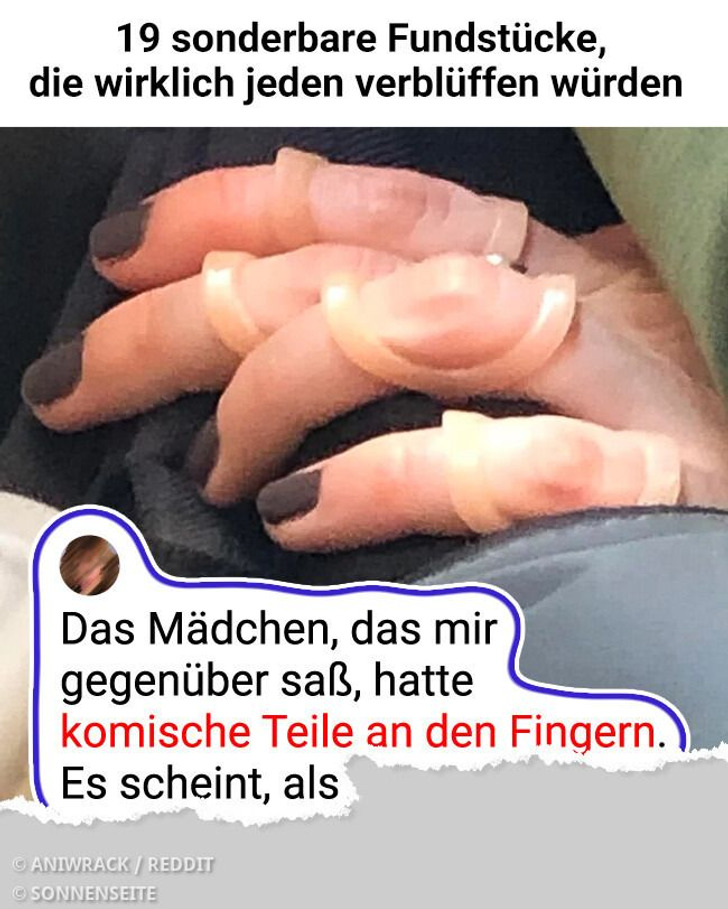 19 sonderbare Fundstücke, die wirklich jeden verblüffen würden
