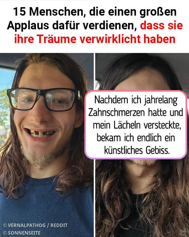 15 Menschen, die einen großen Applaus dafür verdienen, dass sie ihre Träume verwirklicht haben