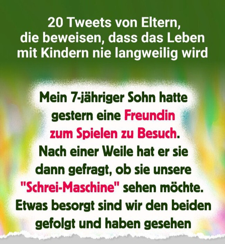 20 Tweets von Eltern, die beweisen, dass das Leben mit Kindern nie langweilig wird