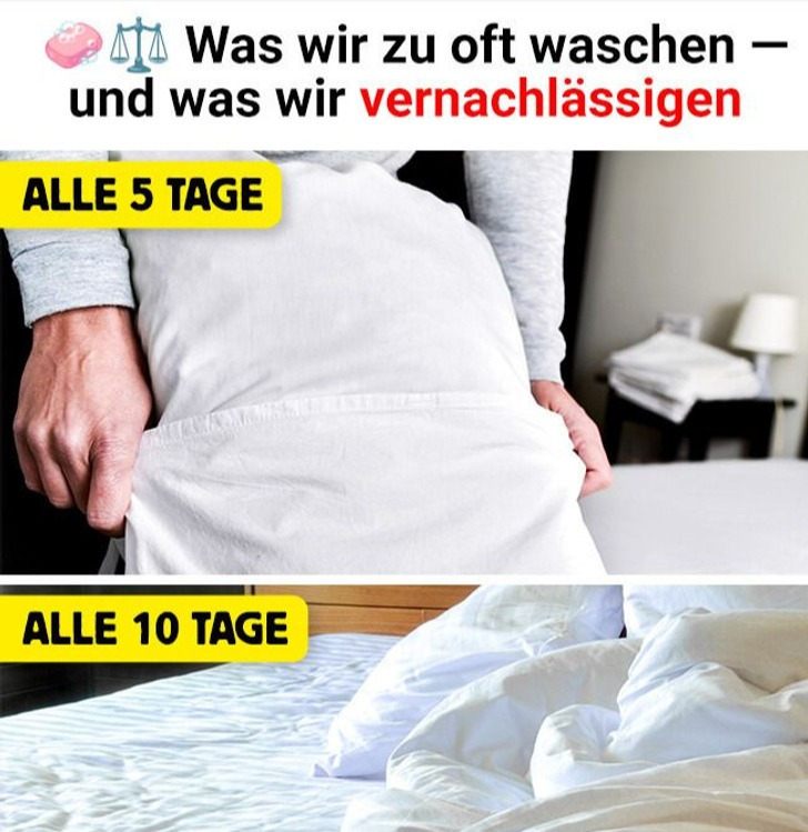 9 Dinge, die wir zu oft waschen und 9, die wir vernachlässigen