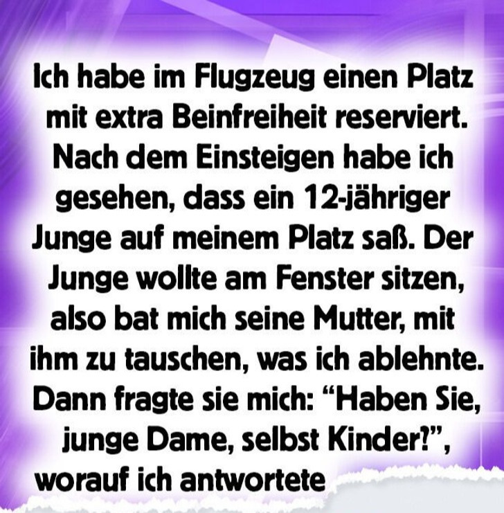 “Mein Kind will am Fenster sitzen.” Ich habe für einen bequemen Fensterplatz bezahlt und mich geweigert, mit einem anderen Passagier zu tauschen